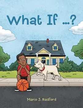 What If ...?, Paperback/Mario J. Radford