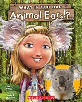 What If You Had Animal Ears', Paperback/Sandra Markle