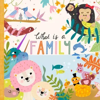 What Is a Family?, Hardcover/Annette Griffin