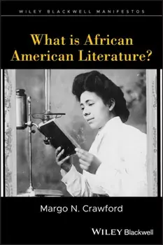What is African American Literature?, Paperback/Margo N. Crawford