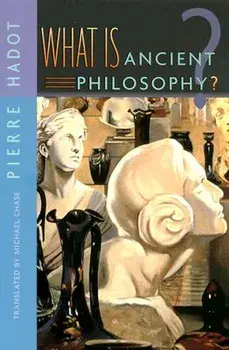What Is Ancient Philosophy?, Paperback/Pierre Hadot