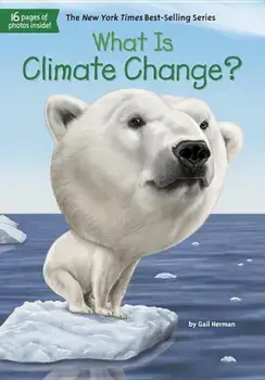 What Is Climate Change', Paperback/Gail Herman