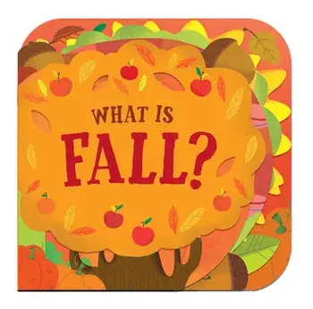 What Is Fall?, Board book/***