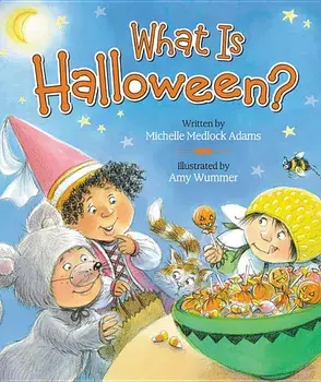 What Is Halloween?/Michelle Medlock Adams