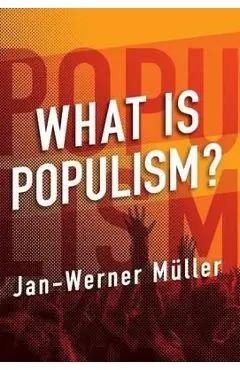 What is Populism?