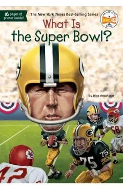 What Is the Super Bowl? - Dina Anastasio
