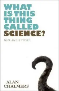 What is This Thing Called Science', Paperback/Alan Chalmers