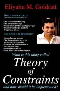What Is This Thing Called Theory of Constraints, Paperback/Eliyahu M. Goldratt
