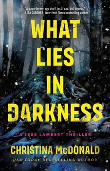 What Lies in Darkness, Paperback/Christina McDonald