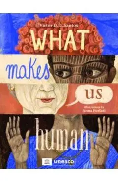 What Makes Us Human - Victor D. O. Santos