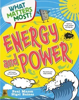 What Matters Most?: Energy and Power, Hardback/Paul Mason