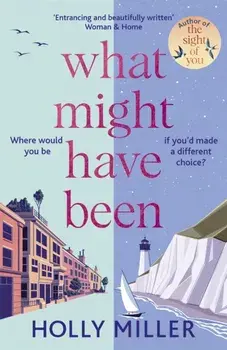 What Might Have Been, Paperback/Holly Miller