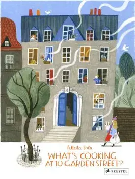 What's Cooking at 10 Garden Street?: Recipes for Kids from Around the World, Hardcover/Felicita Sala
