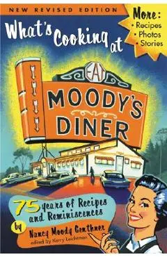 What's Cooking at Moody's Diner - Nancy Genthner