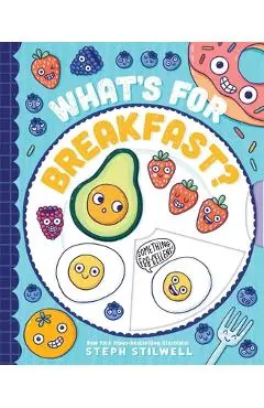 What's for Breakfast? - Stephani Stilwell