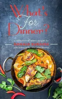 What's for Dinner?, Paperback/Donald Burgess