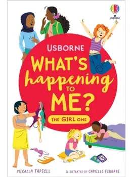 What's Happening To Me? The Girl One, Paperback/Micaela Tapsell