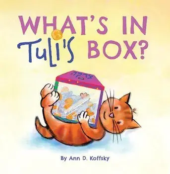 What's in Tuli's Box?, Hardback/Ann D. Koffsky