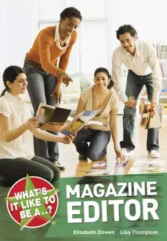 What's it Like to be a Magazine Editor?, Paperback/Lisa Thompson