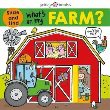 What's On My Farm, Hardcover/Roger Priddy
