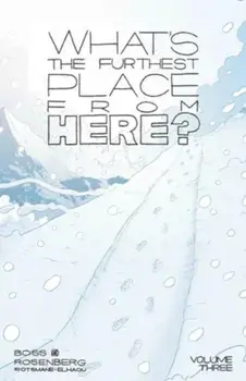 What's The Furthest Place From Here? Volume 3, Paperback/Matthew Rosenberg