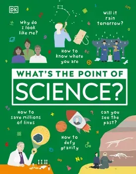 What's the Point of Science?, Hardcover/***