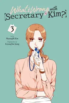 What's Wrong with Secretary Kim?, Vol. 3, Paperback/GyeongYun Jeong