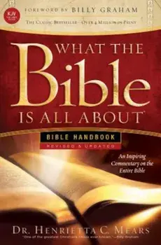 What the Bible Is All about KJV: Bible Handbook, Paperback/Dr Henrietta Mears
