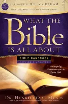What the Bible Is All about NIV: Bible Handbook, Paperback/Dr Henrietta Mears