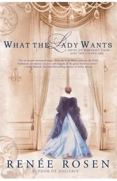 What the Lady Wants - Ren�e Rosen