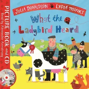 What the Ladybird Heard/Julia Donaldson