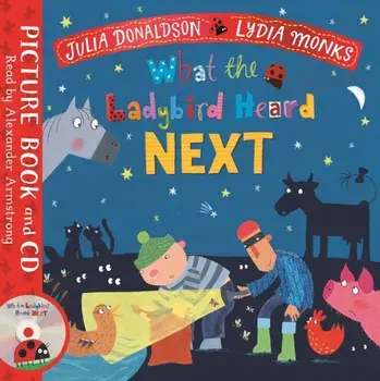 What the Ladybird Heard Next/Julia Donaldson