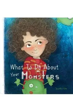 What To Do About Your Monsters - Jessica Woo