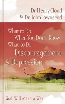 What to Do: Discouragement & D, Paperback/Henry Cloud