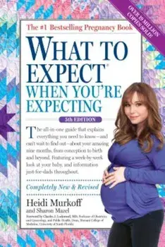 What to Expect When You're Expecting, Hardcover/Heidi Murkoff