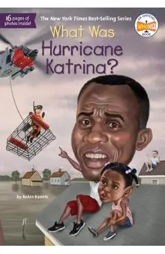 What Was Hurricane Katrina? - Robin Michal Koontz