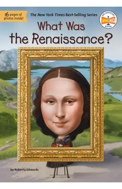 What Was the Renaissance? - Roberta Edwards