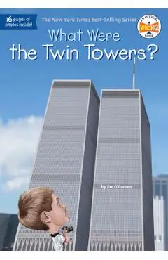 What Were the Twin Towers? - Jim O'connor