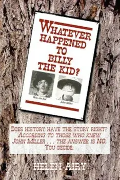 Whatever Happened to Billy the Kid, Paperback/Helen L. Airy