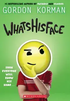 Whatshisface, Paperback/Gordon Korman