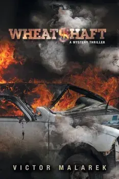 WheatShaft, Paperback/Victor Malarek