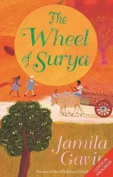 Wheel of Surya, Paperback/Jamila Gavin
