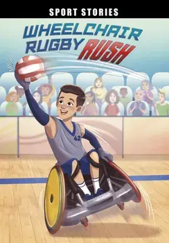 Wheelchair Rugby Rush, Paperback/Jake Maddox