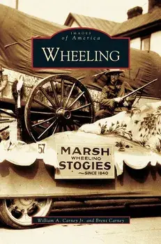 Wheeling, Hardcover/Brent Carney