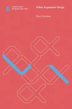 When Arguments Merge, Paperback/Elise Newman