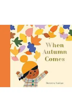 When Autumn Comes - Ekaterina Trukhan