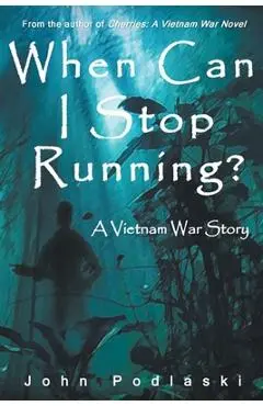 When Can I Stop Running? - John Podlaski