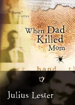 When Dad Killed Mom, Paperback/Julius Lester