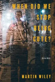 When Did We Stop Being Cute?, Paperback/Nico Amador