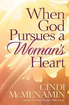 When God Pursues a Woman's Heart, Paperback/Cindi McMenamin